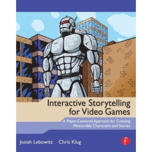 Interactive Storytelling for Video Games (häftad, eng)