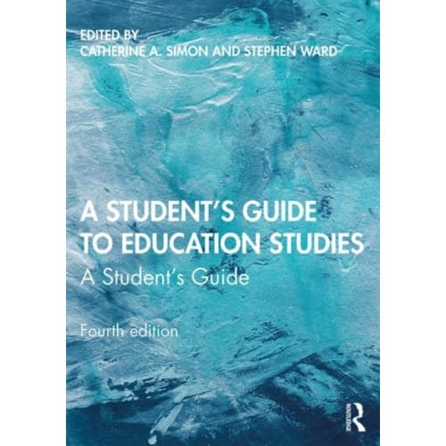 A Student's Guide to Education Studies (häftad, eng)