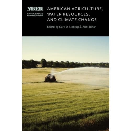 American Agriculture, Water Resources, and Climate Change (inbunden, eng)