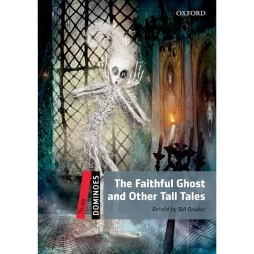Dominoes: Three: The Faithful Ghost and Other Tall Tales (häftad, eng)
