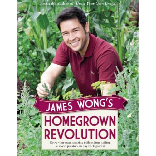 James Wong's Homegrown Revolution (inbunden, eng)