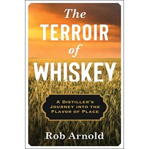 The Terroir of Whiskey (inbunden, eng)