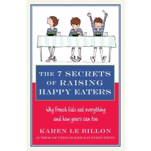 The 7 Secrets of Raising Happy Eaters (häftad, eng)