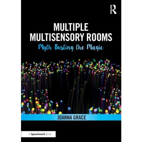 Multiple Multisensory Rooms: Myth Busting the Magic (häftad, eng)