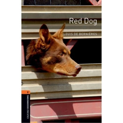 Oxford Bookworms Library: Level 2:: Red Dog (häftad, eng)