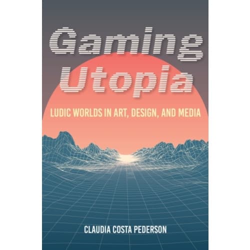 Gaming Utopia (häftad, eng)