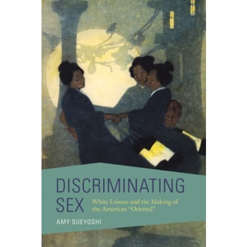 Discriminating Sex (häftad, eng)