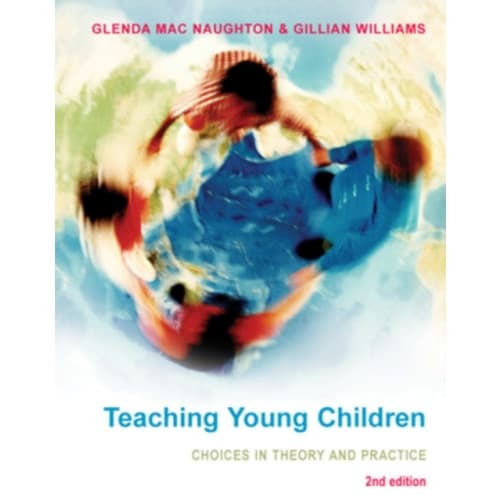 Teaching Young Children: Choices in Theory and Practice (häftad, eng)