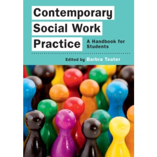 Contemporary Social Work Practice: A Handbook for Students (häftad, eng)