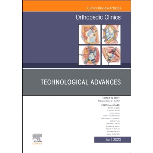 Technological Advances, An Issue of Orthopedic Clinics (inbunden, eng)