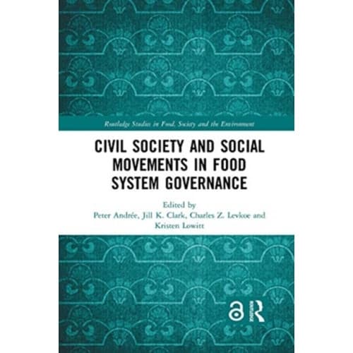 Civil Society and Social Movements in Food System Governance (häftad, eng)