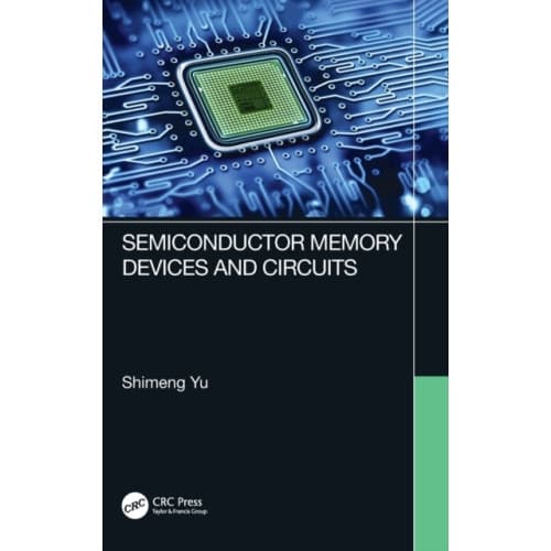 Semiconductor Memory Devices and Circuits (inbunden, eng)