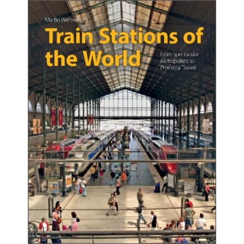 Train Stations of the World (inbunden, eng)