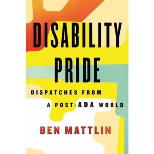 Disability Pride (inbunden, eng)