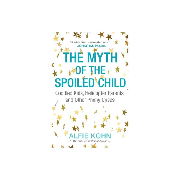 The Myth of the Spoiled Child (häftad, eng)