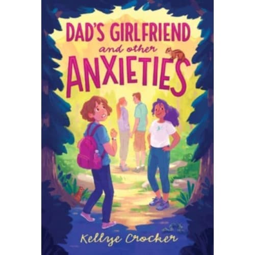 DADS GIRLFRIEND & OTHER ANXIETIES (inbunden, eng)