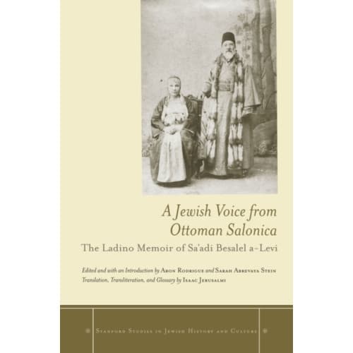 A Jewish Voice from Ottoman Salonica (häftad, eng)