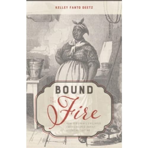 Bound to the Fire (häftad, eng)