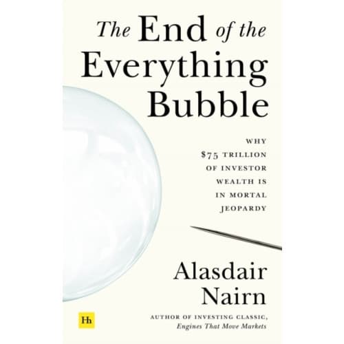 The End of the Everything Bubble (häftad, eng)