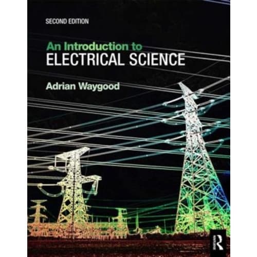 An Introduction to Electrical Science (häftad, eng)