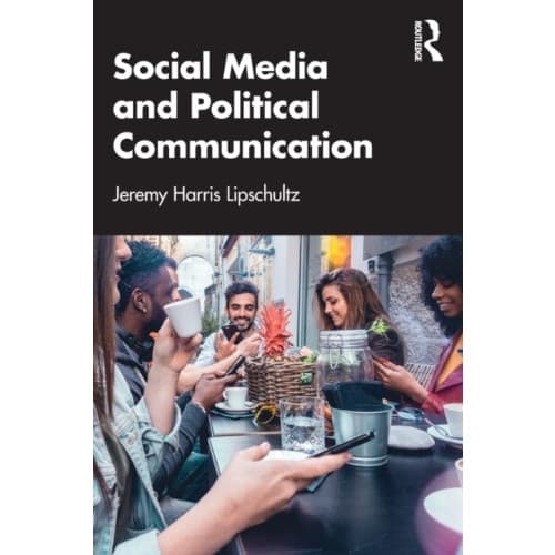 Social Media and Political Communication (häftad, eng)