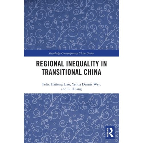 Regional Inequality in Transitional China (häftad, eng)