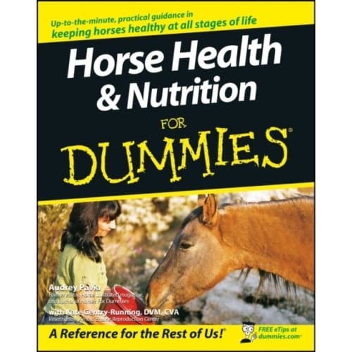 Horse Health and Nutrition For Dummies (häftad, eng)