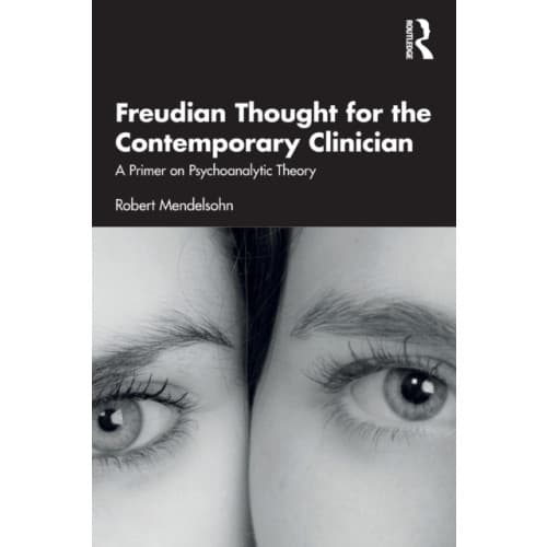 Freudian Thought for the Contemporary Clinician (häftad, eng)