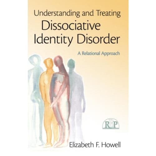 Understanding and Treating Dissociative Identity Disorder (häftad, eng)