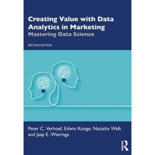 Creating Value with Data Analytics in Marketing (häftad, eng)