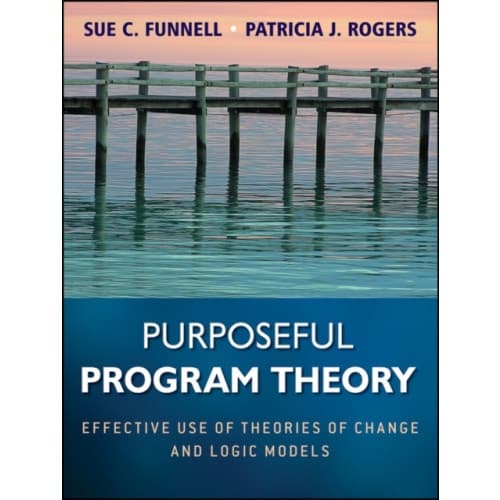 Purposeful Program Theory (häftad, eng)