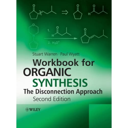 Workbook for Organic Synthesis: The Disconnection Approach (häftad, eng)