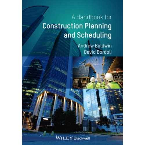 Handbook for Construction Planning and Scheduling (häftad, eng)