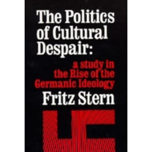 The Politics of Cultural Despair (häftad, eng)