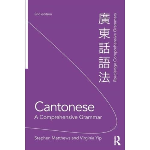 Cantonese: A Comprehensive Grammar (häftad, eng)