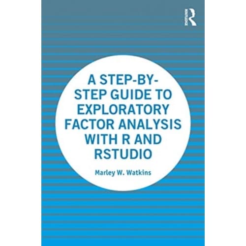 A Step-by-Step Guide to Exploratory Factor Analysis with R and RStudio (häftad, eng)