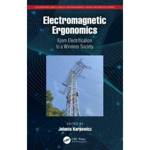 Electromagnetic Ergonomics (inbunden, eng)