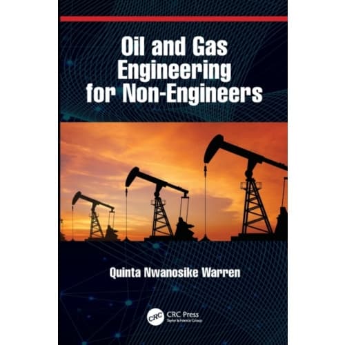 Oil and Gas Engineering for Non-Engineers (häftad, eng)