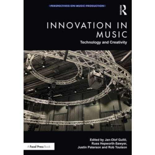 Innovation in Music: Technology and Creativity (häftad, eng)