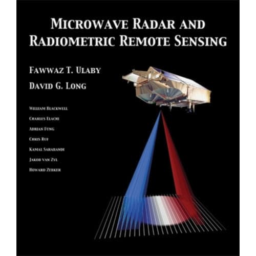 Microwave Radar and Radiometric Remote Sensing (inbunden, eng)
