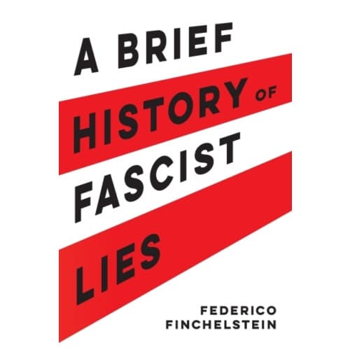 A Brief History of Fascist Lies (häftad, eng)