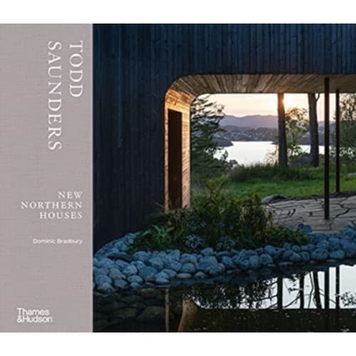 Todd Saunders: New Northern Houses (inbunden, eng)