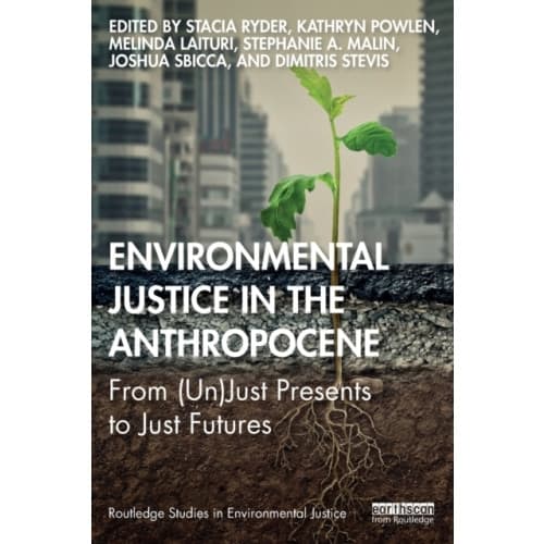 Environmental Justice in the Anthropocene (häftad, eng)