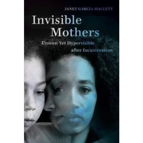 Invisible Mothers (häftad, eng)