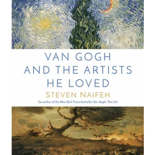 Van Gogh and the Artists He Loved (inbunden, eng)