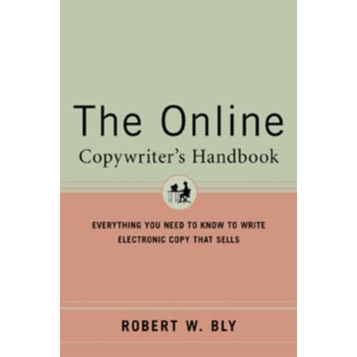 The Online Copywriter's Handbook (häftad, eng)