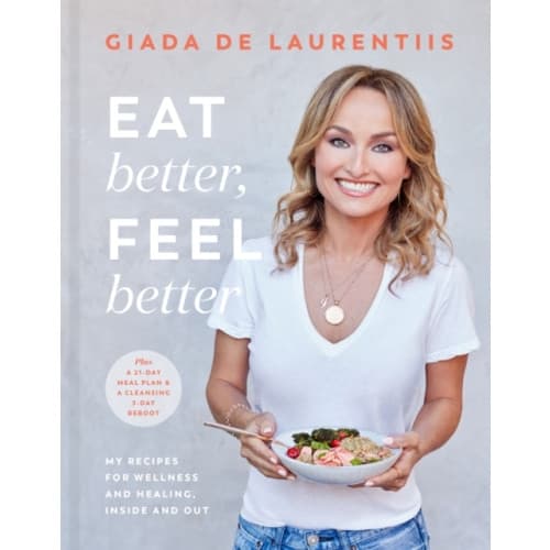 Eat Better, Feel Better (inbunden, eng)
