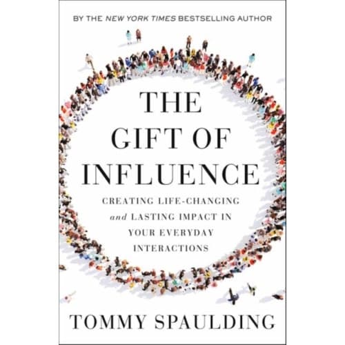 The Gift of Influence (inbunden, eng)