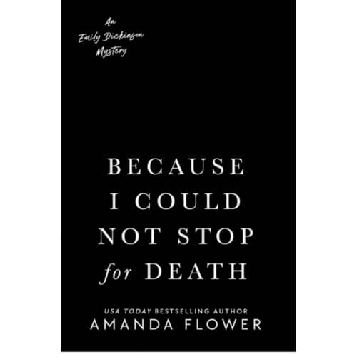 Because I Could Not Stop For Death (häftad, eng)