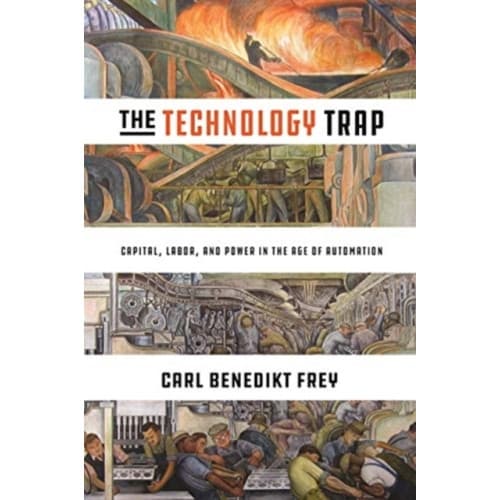 The Technology Trap (inbunden, eng)